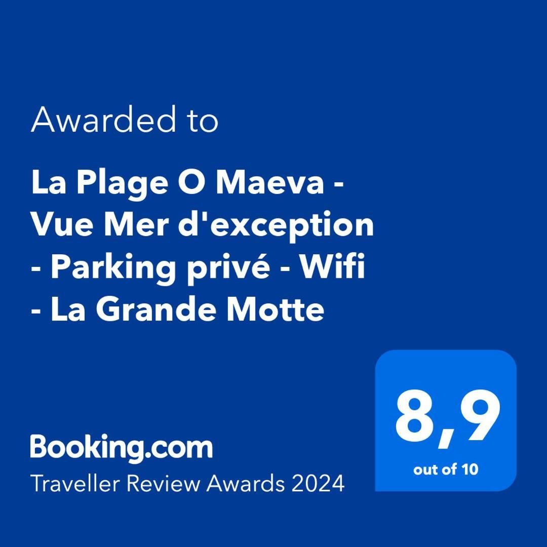 La Plage O Maeva - Vue Mer D'Exception - Parking Prive - Wifi - La Grande Motte Екстер'єр фото